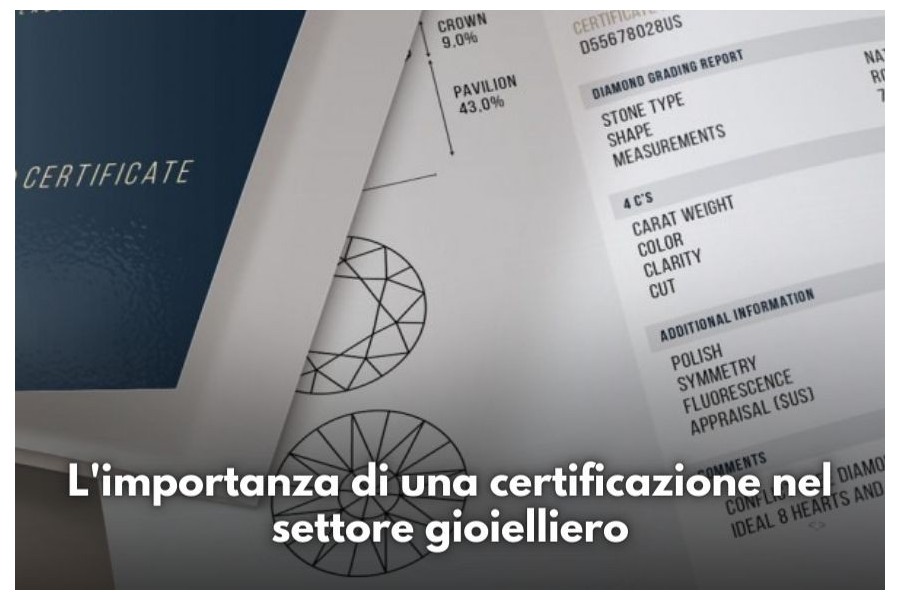 L'importanza di una certificazione nel settore gioielliero L'importanza di una certificazione nel settore gioielliero